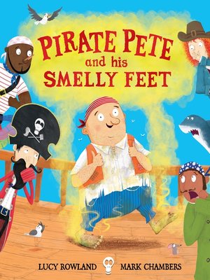 cover image of Pirate Pete and His Smelly Feet